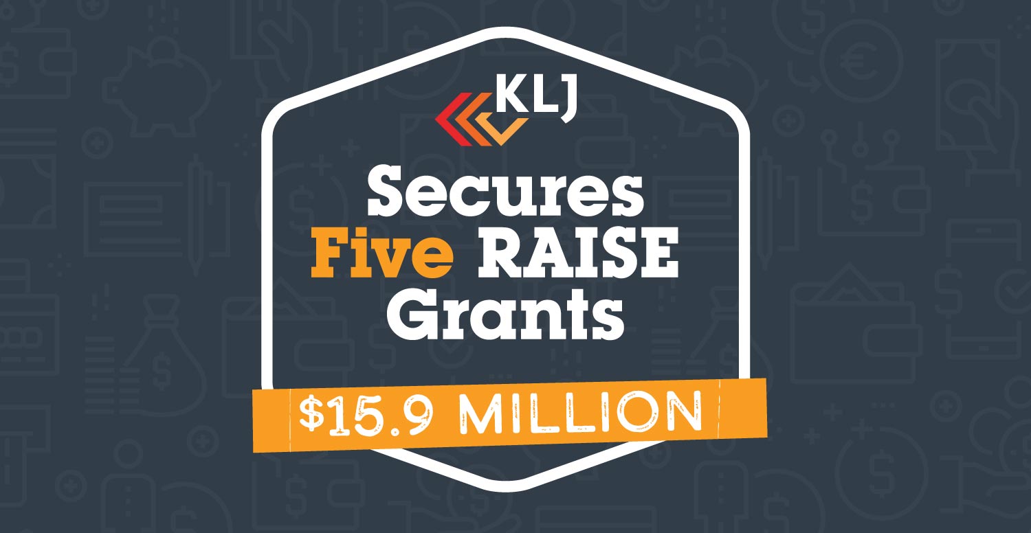 KLJ Assists Tribal Clients in Securing $15.9 Million in RAISE Grant Funding