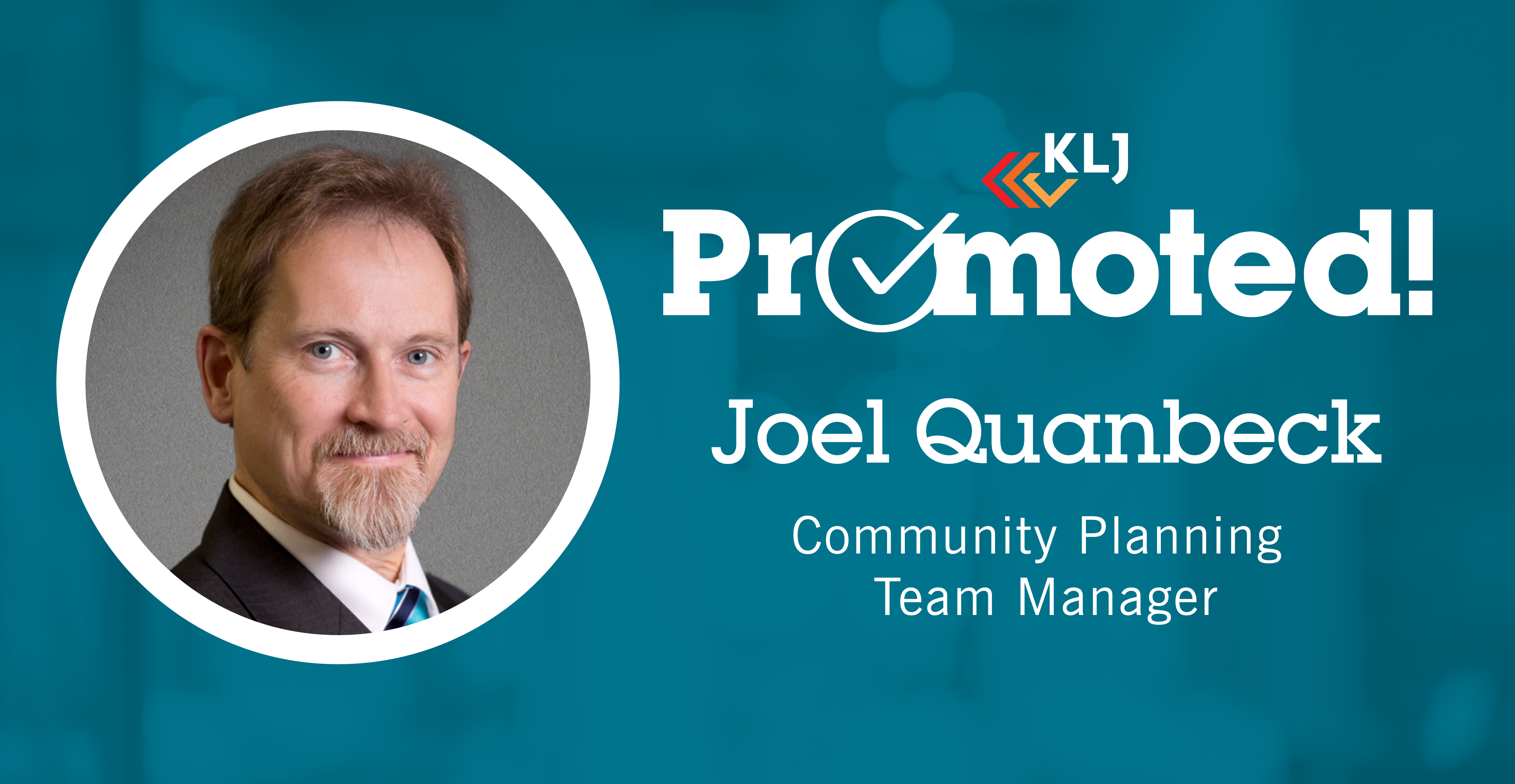 KLJ Promotes Quanbeck to Community Planning Team Manager