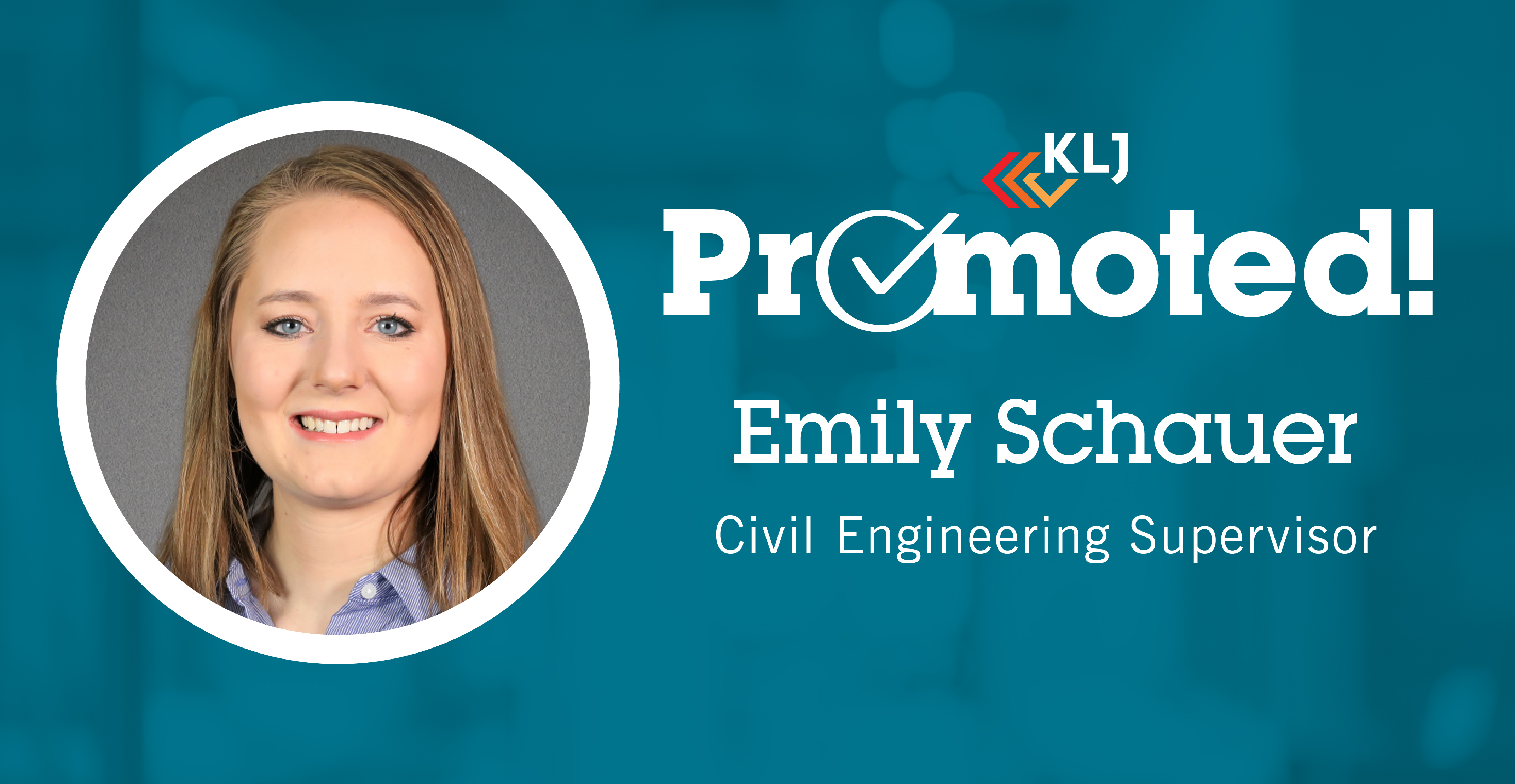 Emily Schauer Promoted Civil Engineering Supervisor