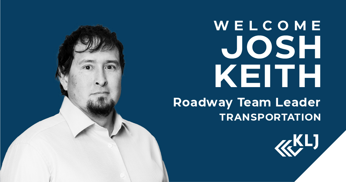 KLJ Welcomes Josh Keith as Roadway Team Leader in Colorado