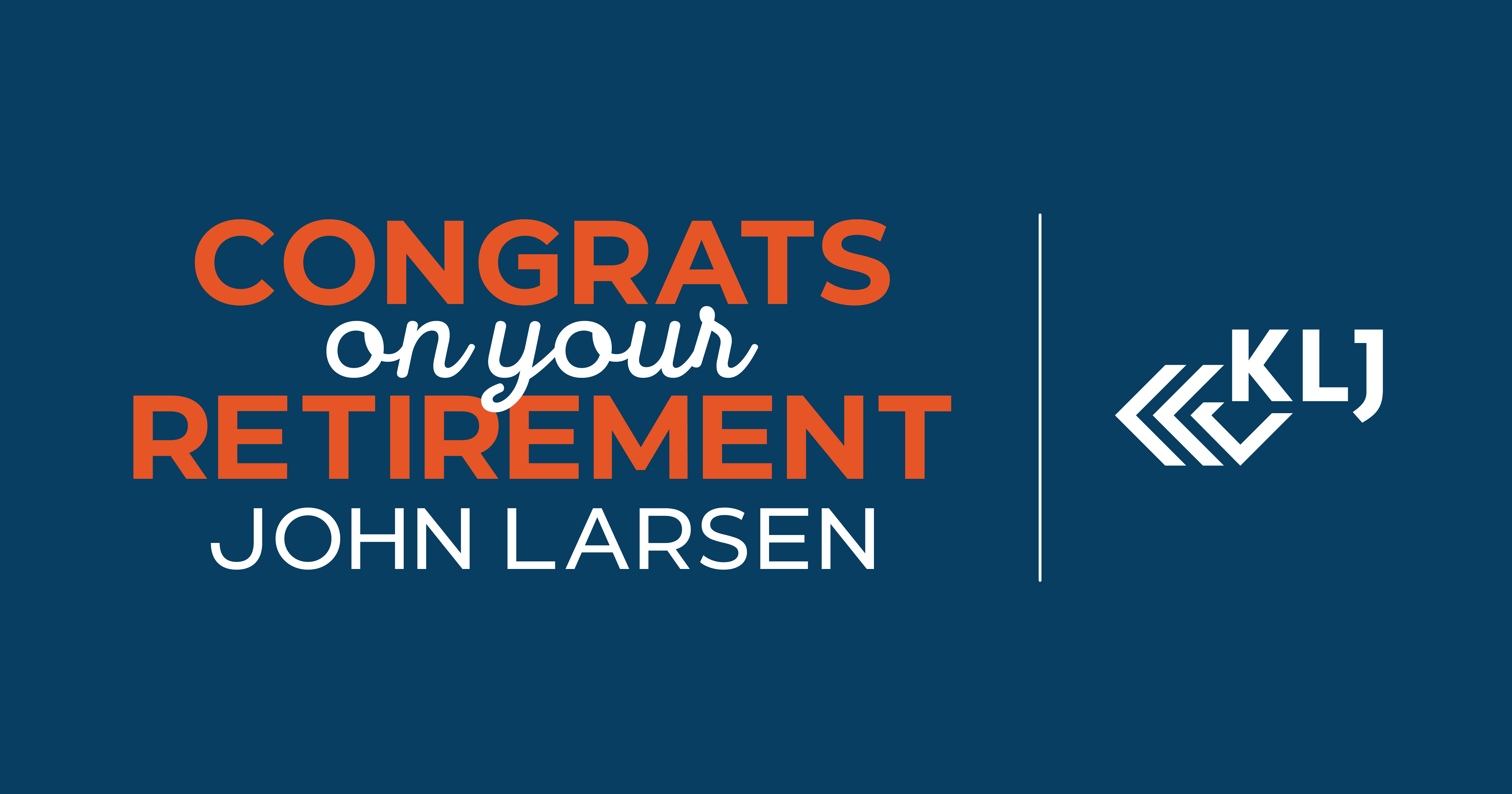 Congrats John Larsen!