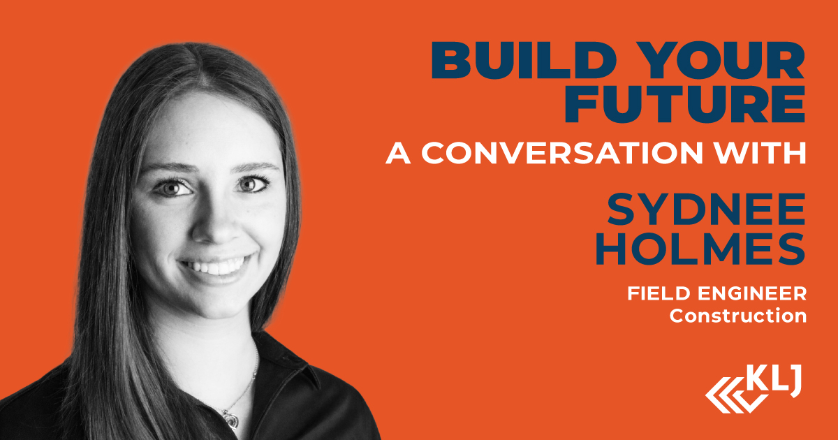 BUILD YOUR FUTURE: A CONVERSATION WITH SYDNEE HOLMES