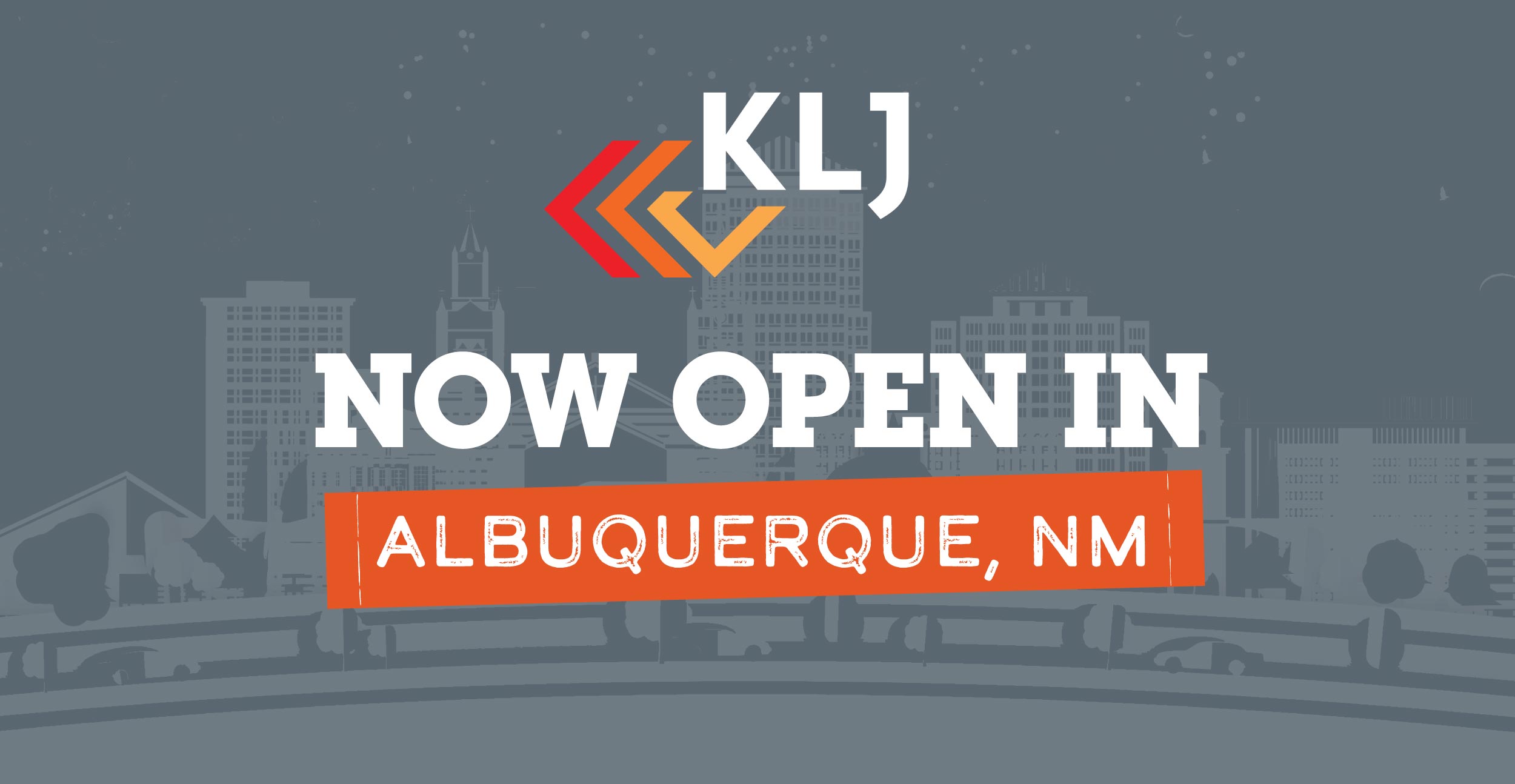 KLJ Engineering Opens Office in New Mexico 